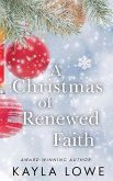 A Christmas of Renewed Faith A Christmas of Renewed Faith