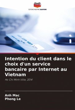 Cover Intention du client dans le choix d'un service bancaire par Internet au Vietnam