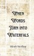 When Words Turn into Waterfalls - Bild 1