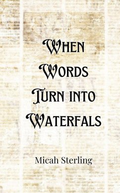 When Words Turn into Waterfalls Cover When Words Turn into Waterfalls