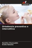 Ortodonzia preventiva e intercettiva Ortodonzia preventiva e intercettiva