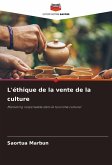L'éthique de la vente de la culture L'éthique de la vente de la culture