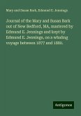 Journal of the Mary and Susan Bark out of New Bedford, MA, mastered by Edmund E. Jennings and kept by Edmund E. Jennings, on a whaling voyage between 1877 and 1880. Journal of the Mary and Susan Bark out of New Bedford, MA, mastered by Edmund E. Jennings and kept by Edmund E. Jennings, on a whaling voyage between 1877 and 1880.