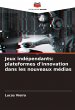 Jeux indépendants: plateformes... - Bild 1
