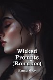 Wicked Prompts (Romance) Wicked Prompts (Romance)