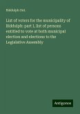 List of voters for the municipality of Biddulph: part I, list of persons entitled to vote at both municipal election and elections to the Legislative Assembly