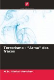 Terrorismo - ¿Arma¿ dos fracos