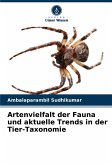 Artenvielfalt der Fauna und aktuelle Trends in der Tier-Taxonomie Artenvielfalt der Fauna und aktuelle Trends in der Tier-Taxonomie