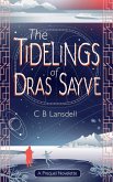 The Tidelings of Dras Sayve