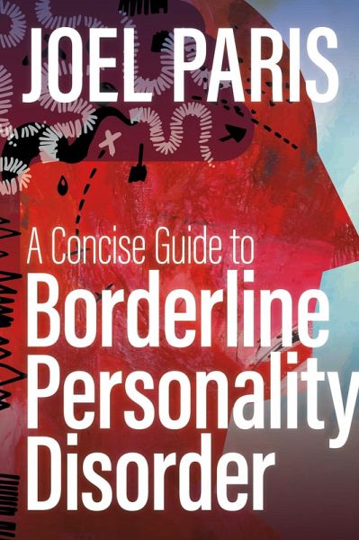 A Concise Guide to Borderline Personality Disorder A Concise Guide to Borderline Personality Disorder