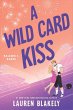 A Wild Card Kiss - Bild 1