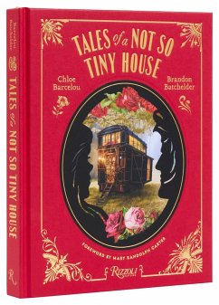 Tales of a Not So Tiny House - Barcelou, Chloe; Batchelder, Brandon