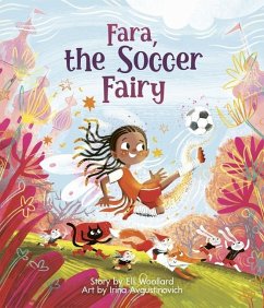 Fara, the Soccer Fairy - Woollard, Elli