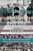 The Shelter and the Fence The Shelter and the Fence