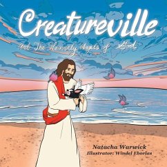 Creatureville And The Heavenly Angels of God - Warwick, Natacha