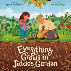 Everything Grows in Jiddo's Garden - Matari, Jenan