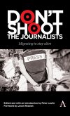 Don't Shoot the Journalists