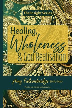 Cover Healing, Wholeness & God Realisation