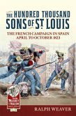 The Hundred Thousand Sons of St Louis The Hundred Thousand Sons of St Louis
