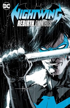 Nightwing: Rebirth Omnibus - Fernandez, Javier; Seeley, Tim