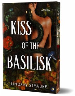 Kiss of the Basilisk (Deluxe Edition) - Straube, Lindsay