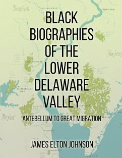 Cover BLACK BIOGRAPHIES OF THE LOWER DELAWARE VALLEY