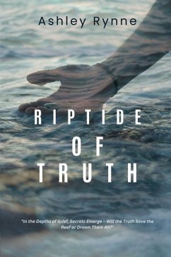 Riptide of Truth - Rynne, Ashley Riptide of Truth - Rynne, Ashley