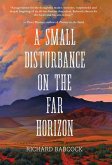 A Small Disturbance on the Far Horizon