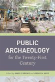 Public Archaeology for the Twenty-First Century