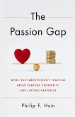 The Passion Gap The Passion Gap