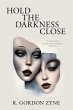 Hold the Darkness Close - Bild 1