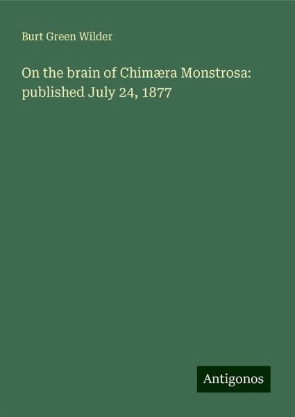 On the brain of Chimæra Monstrosa: published July 24, 1877