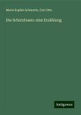 Die Schutzlosen: eine Erzählung Die Schutzlosen: eine Erzählung