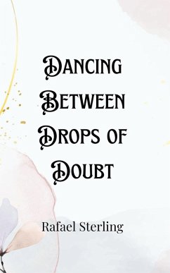 Cover Dancing Between Drops of Doubt