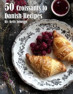 Cover 50 Croissants to Danish Recipes