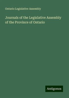 Journals of the Legislative Assembly of the Province of Ontario - Assembly, Ontario Legislative