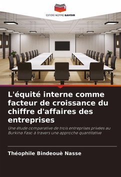 L'équité interne comme facteur de croissance du chiffre d'affaires des entreprises - Nasse, Theophile Bindeoue