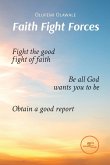 Faith Fight Forces Faith Fight Forces