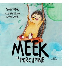 Meek the Porcupine - Sadik, Sara