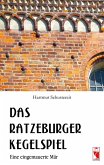 Das Ratzeburger Kegelspiel Das Ratzeburger Kegelspiel