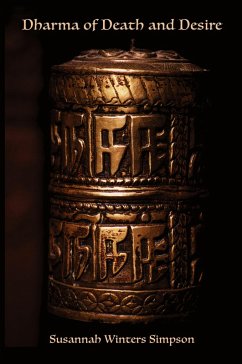 Dharma of Death and Desire - Simpson, Susannah Winters