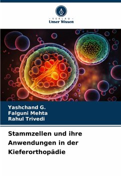 Cover Stammzellen und ihre Anwendungen in der Kieferorthopädie