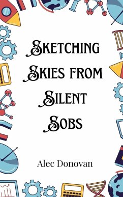 Sketching Skies from Silent Sobs Cover Sketching Skies from Silent Sobs