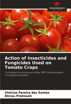 Action of Insecticides and Fungicides Used on Tomato Crops - Pereira dos Santos, Vinícius;Pratissoli, Dirceu