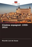 Cinéma espagnol: 1959-2014 Cinéma espagnol: 1959-2014