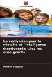 La motivation pour la réussite et... - Bild 1