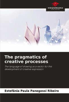 Cover The pragmatics of creative processes