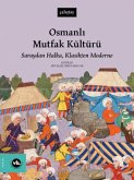 Osmanli Mutfak Kültürü Osmanli Mutfak Kültürü