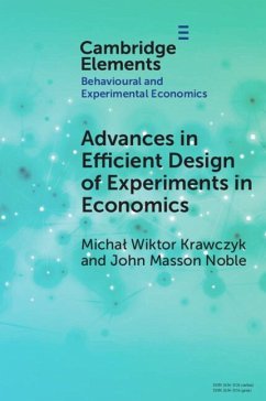 Advances in Efficient Design of Experiments in Economics - Krawczyk, Michal Wiktor (University of Warsaw and Joint Research Cen; Noble, John Masson (University of Warsaw)
