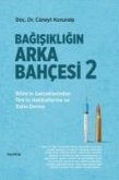 Bagisikligin Arka Bahcesi 2 Bagisikligin Arka Bahcesi 2